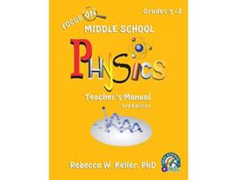 Livro Focus On Middle School Physics Teachers Manual 3rd Edition de Rebecca W Keller Ph D (Inglês)