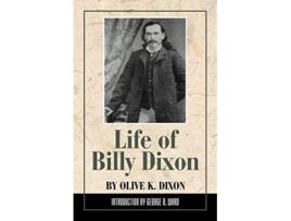 Livro Life of Billy Dixon de Olive K Dixon (Inglês)