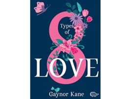 Livro Eight Types of Love de Gaynor Kane (Inglês)