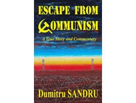 Livro Escape from Communism de Dumitru Sandru (Inglês)