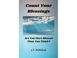 Livro Count Your Blessings de JT Kirkland (Inglês)