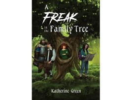 Livro A Freak in the Family Tree de Katherine D Green (Inglês)