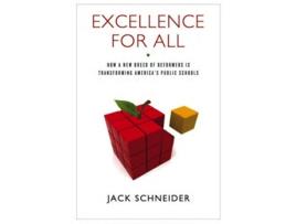 Livro Excellence for All How a New Breed of Reformers Is Transforming Americas Public Schools de Jack Schneider (Inglês)