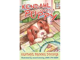 Livro Kendahl Gets a Puppy de Kendahl Brooke Youngs (Inglês)