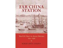 Livro Far China Station de Robert Erwin Johnson (Inglês)