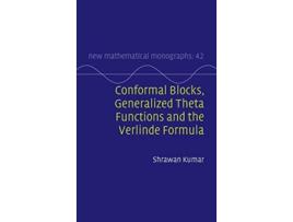 Livro Conformal Blocks, Generalized Theta Functions and the Verlinde Formula de Shrawan Kumar (Inglês - Capa Dura)