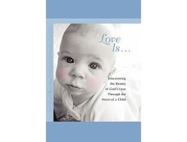 Livro Love Is Discovering the Beauty of Gods Love through the H de Howard Howard Books (Inglês)