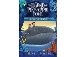 Livro Protectors Pledge The Legend of Pineapple Cove Series de Marina J Bowman (Inglês)