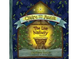 Livro Claire and Anna The Live Nativity de Jonathan Parker (Inglês)