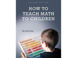 Livro How to Teach Math to Children de Joohi Lee (Inglês)