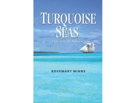 Livro Turquoise Seas de Rosemary Minns (Inglês)