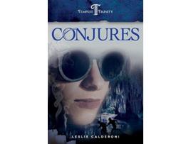 Livro Conjures Book Two of the Tempest Trinity Trilogy de Leslie Calderoni (Inglês)