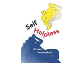 Livro Self Helpless de Eric Jay Sonnenschein (Inglês)