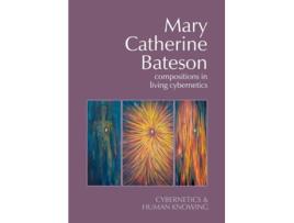 Livro Mary Catherine Bateson de Frederick Steier e Jane Jorgenson (Inglês)