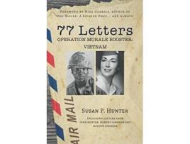 Livro 77 Letters Operation Morale Booster Vietnam de Susan P Hunter (Inglês)