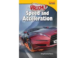 Livro Vroom! Speed and Acceleration de Stephanie Paris (Inglês)