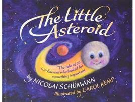 Livro The Little Asteroid The tale of an Asteroid who looked for something important de Nicolai Schümann (Inglês)