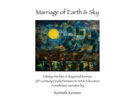 Livro Marriage of Earth Sky de Kenneth Kennon (Inglês - Capa Dura)