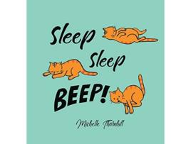 Livro Sleep Sleep Beep de Michelle Thornhill (Inglês)