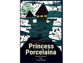 Livro Princess Porcelaina 1 Tales of Rattopia de Sarah Deanna Powell e Tony Hazel (Inglês - Capa Dura)