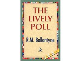 Livro The Lively Poll de RM Ballantyne (Inglês)