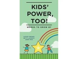 Livro Kids Power Too Words to Grow By de Cathey Brown Jerry Moe Betty LaPorte (Inglês)