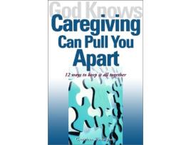 Livro God Knows Caregiving Can Pull You Apart 12 Ways to Keep it All Together de Gretchen Thompson (Inglês)