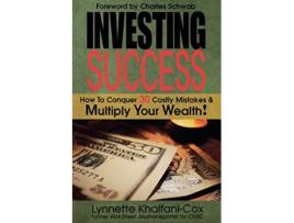 Livro Investing Success How to Conquer 30 Costly Mistakes Multiply Your Wealth de Lynnette KhalfaniCox Lynnette KlalfaniCox (Inglês)