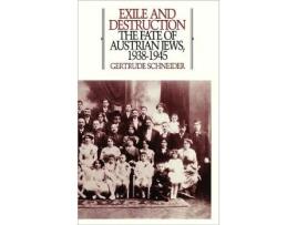 Livro Exile and Destruction de Gertrude Schneider (Inglês - Capa Dura)