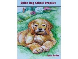 Livro Guide Dog School Dropout Homer de Jane Butler (Inglês)