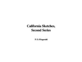Livro California Sketches, Second Series de O P Fitzgerald (Inglês - Capa Dura)