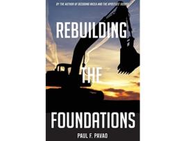Livro Rebuilding the Foundations de Paul Pavao (Inglês)