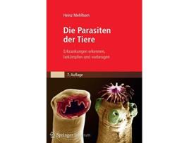 Livro Die Parasiten der Tiere Erkrankungen erkennen bekämpfen und vorbeugen German Edition de Heinz Mehlhorn (Alemão)
