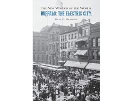 Livro Buffalo The Electric City The New Wonder of the World de A E Richmond (Inglês)