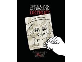 Livro Once Upon a Corner in Detroit de Harlan A Rector (Inglês)