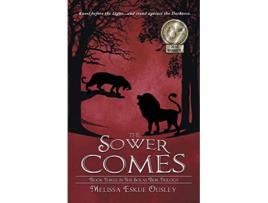 Livro The Sower Comes Book Three in the Solas Beir Trilogy de Melissa Eskue Ousley (Inglês)
