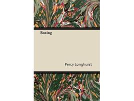 Livro Boxing de Percy Longhurst (Inglês)