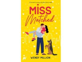 Livro Miss Matched de Wendy Million (Inglês)