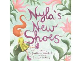 Livro Nylas new shoes de Caitlin Nickel (Inglês)