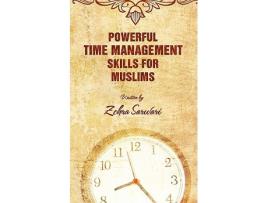 Livro Powerful Time Management Skills For Muslims de Zohra Sarwari (Inglês)