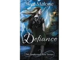 Livro Defiance Awakened Fate de Skye Malone (Inglês)