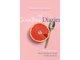 Livro The Goodbye Diaries A MotherDaughter Memoir de Marisa Bardach Ramel Sally Bardach (Inglês)