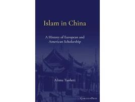Livro Islam in China de Tuoheti Alimu (Inglês - Capa Dura)