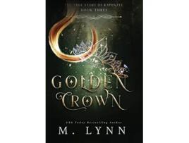 Livro Golden Crown 3 Fantasy and Fairytales de M Lynn (Inglês)