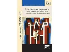 Livro Grandes Principios Del Derecho Público de Juan Carlos Cassagne (Espanhol)