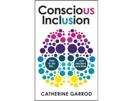 Livro Conscious Inclusion de Catherine Garrod (Inglês)