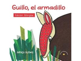 Livro Guillo el armadillo A book that inspires children to find their unique talents Nuestra Fauna de Andrea Olatunji (Inglês)