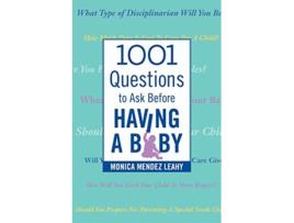 Livro 1001 Questions to Ask Before Having a Baby de Monica Mendez Leahy (Inglês)