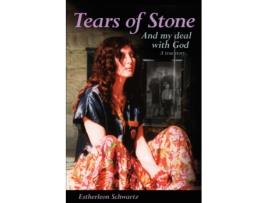 Livro Tears of Stone: And My Deal with God: My Life Story Estherleon Schwartz (Inglês)