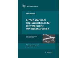 Livro Lernen spärlicher Repräsentationen für die verbesserte MPIRekonstruktion German Edition de Patrick Bedei (Alemão)